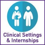 Clinical Settings and Internships