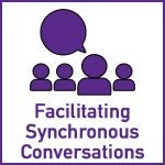 Facilitating Synchronous Conversations