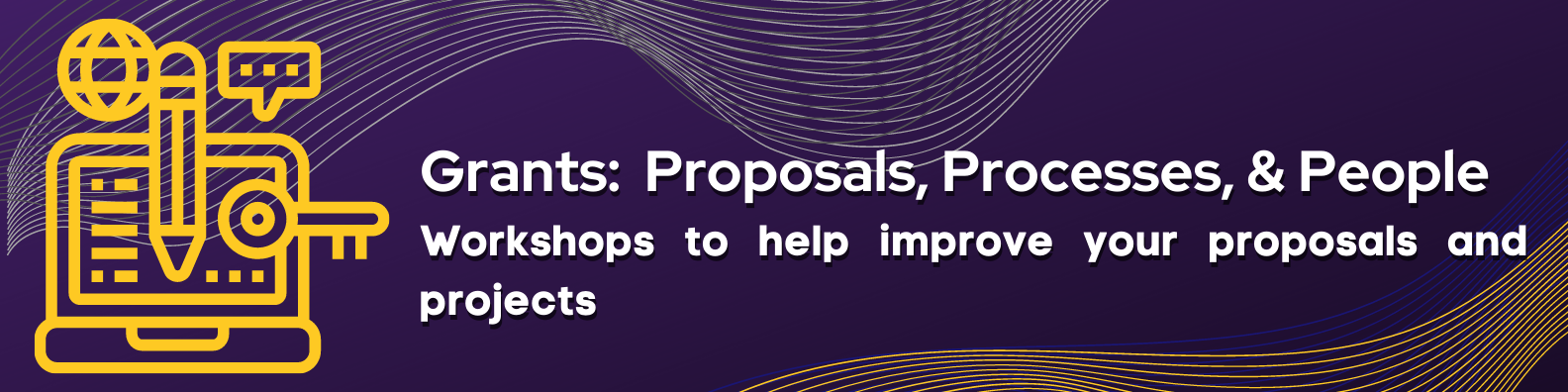 Grants: Proposals, Processes, and People